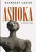 Ashoka In Ancient India by Nayanjot Lahiri