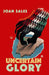 Uncertain Glory: A Novel translated from the Catalan by Peter Bush by Joan Sales