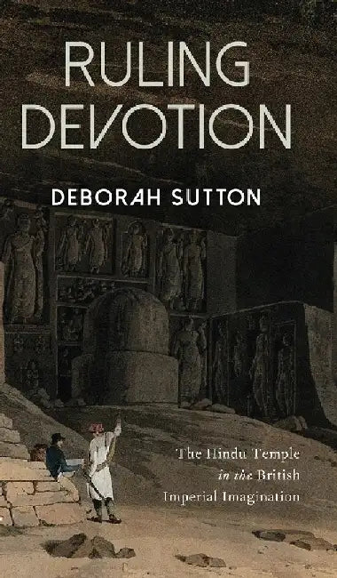 Ruling Devotion by Deborah Sutton