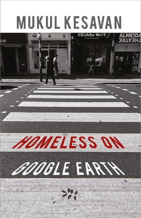 Homeless On Google Earth  by Mukul Kesavan