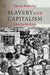 Slavery and Capitalism  by David McNally