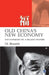 Old China's New Economy: The Conquest by a Billion Paupers by T.K. Bhaumik