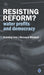 Resisting Reform?: Water Profits and Democracy by Richard Whittell, Kshithij Urs
