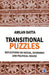 Transitional Puzzles: Reflections on Social Economic and Political Issues by Amlan Datta