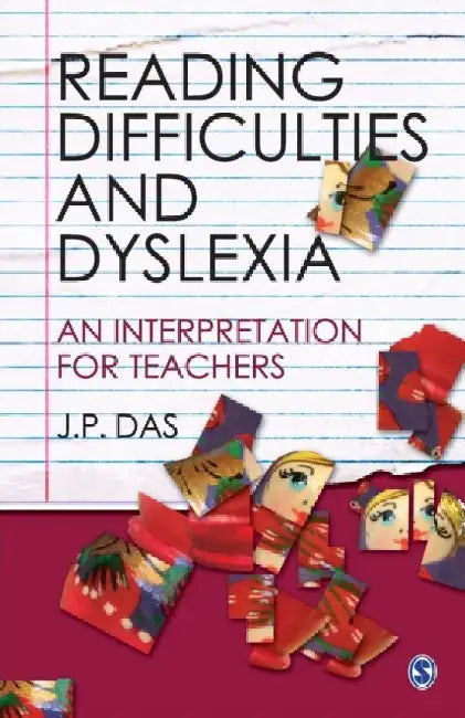 Reading Difficulties and Dyslexia: An Interpretation for Teachers