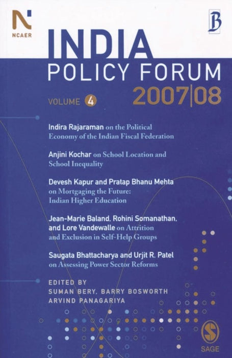 India Policy Forum 2007-08 by Arvind Panagariya, Barry Bosworth