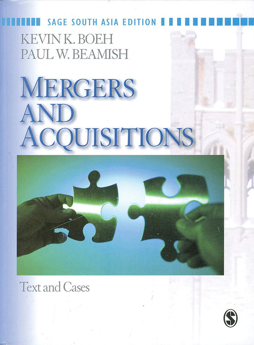 Mergers and Acquisitions: Text and Cases by Kevin K Boeh/Paul W Beamish