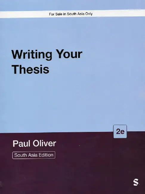 Writing Your Thesis by Paul Oliver