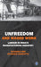 Unfreedom and Waged Work: Labour in India's Manufacturing Industry by Byasdeb Dasgupta, Sunanda Sen