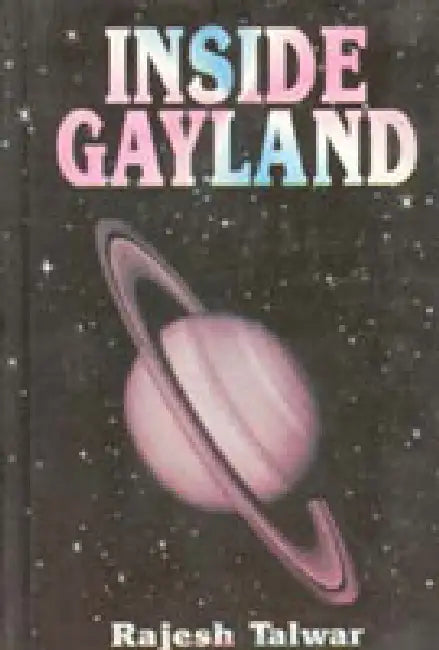 Inside Gayland by Rajesh Talwar