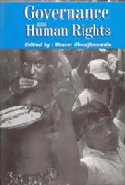 Governance and Human Rights by Bharat Jhunjhunwala