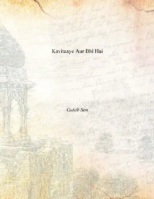 Kavitaaye Aur Bhi Hai by Gulab Sen