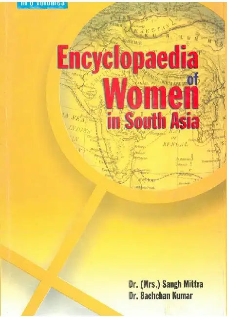 Encyclopaedia of Women In South Asia (India) by Sangh Mitra, Bachchan Kumar