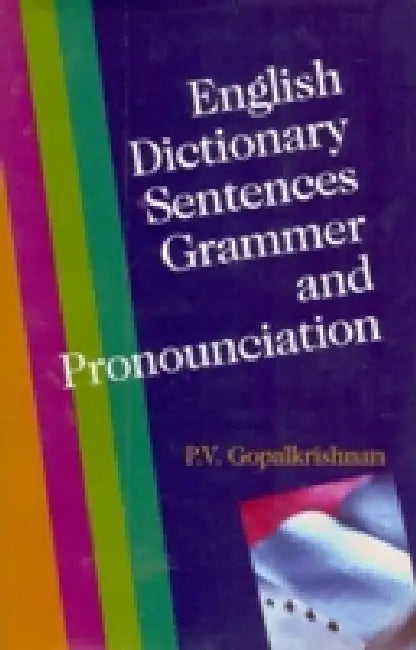 English Dictionary, Sentences, Grammar and Pronounciation by P.V. Gopal Krishnan