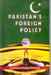 Pakistan Foreign Policy by S.K. Patnaik
