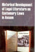 Historical Development of Legal Literature On Customary Laws in Assam: a Critical Study by Wakidur Rohman