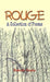 Rouge and Other Poems: A Collection of Poems by Rakesh Gupta
