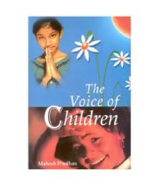 The Voice of Children by Mahesh Pardhan