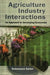 Agriculture Industry Inteactions Approach To Developing Economics by Debnarayan Sarker