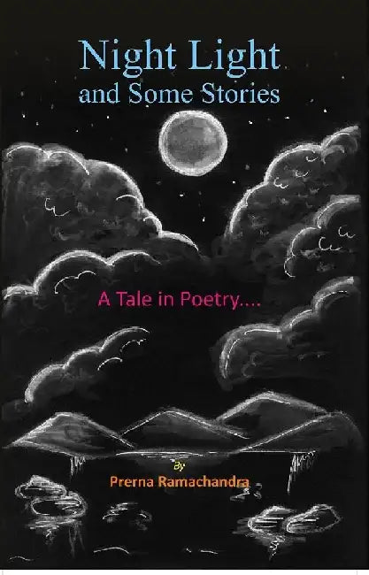 Night, Light and Some Stories by Prerna Ramachandra