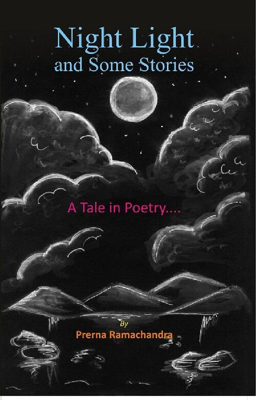 Night, Light and Some Stories by Prerna Ramachandra