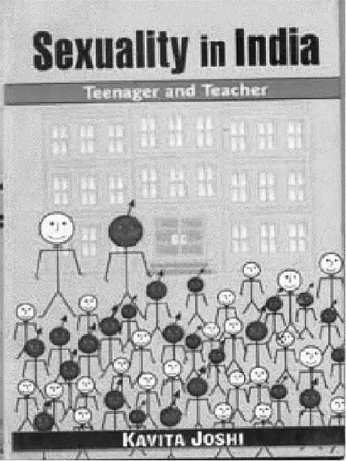 Sexuality In India: Teenager and Teacher by Kavita Joshi