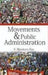 Movements & Public Administration by V. Bhaskara Rao