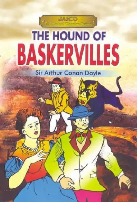 The Hound of Baskervilles by Sir Arthur Conan Doyle