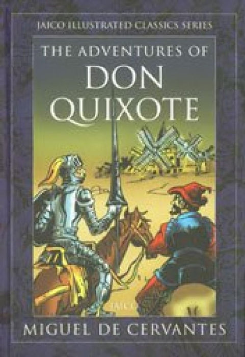 The Adventures of Don Quixote by Miguel De Cervantes