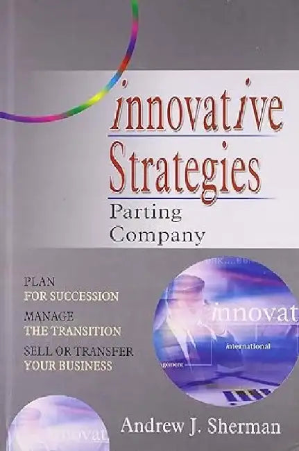 Innovative Strategies by Andrew J. Sherman