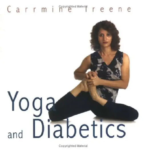 Yoga and Diabetics by Carrmine Ireene