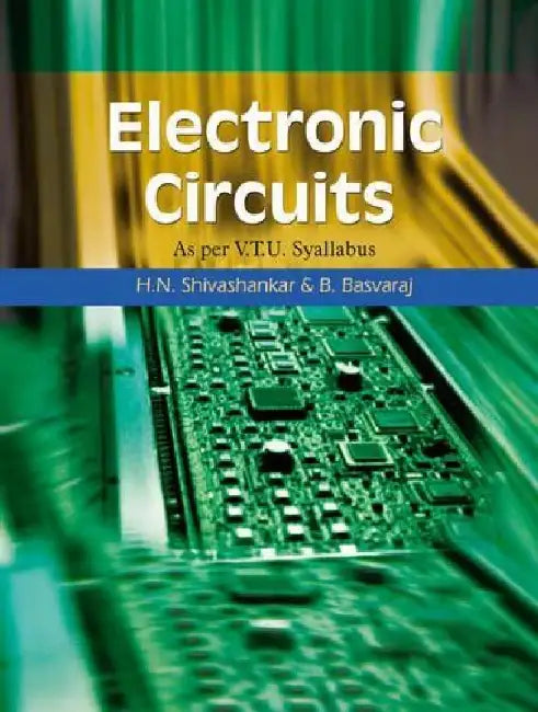Electronic Circuits by Dr. H.N. Shivashankar , B. Basavaraj