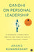 Gandhi on Personal Leadership by Anand Kumarasan