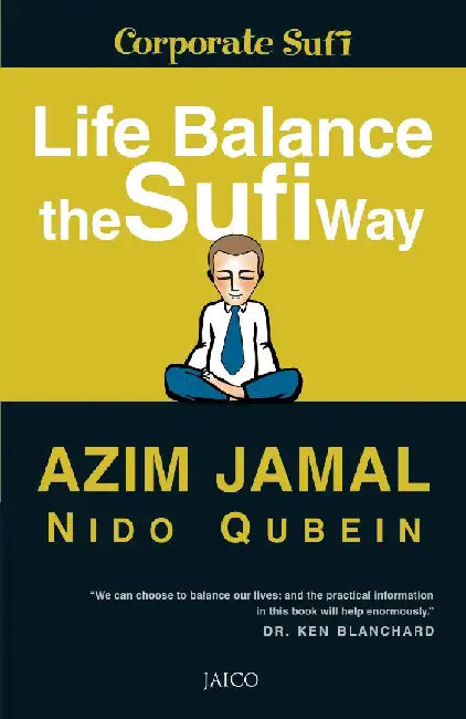 Life Balance The Sufi Way by Azim Jamal , Nido Qubein