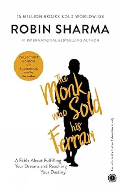 The Monk Who Sold His Ferrari (With CD) by Robin Sharma