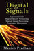 Digital Signals by Manish Pradhan