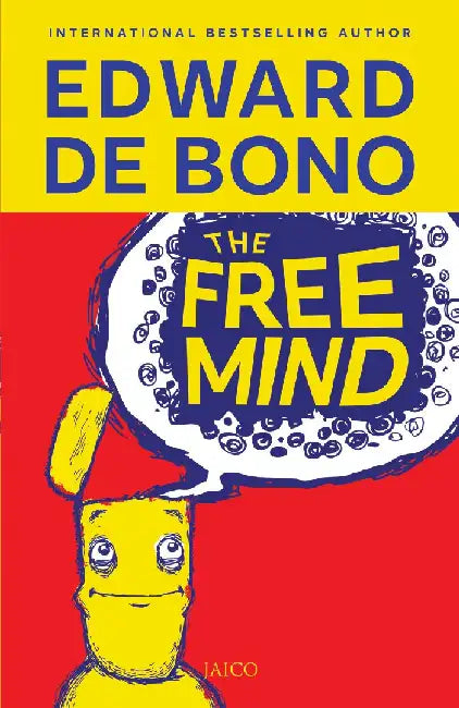 The Free Mind by Edward De Bono