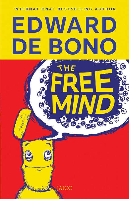 The Free Mind by Edward De Bono