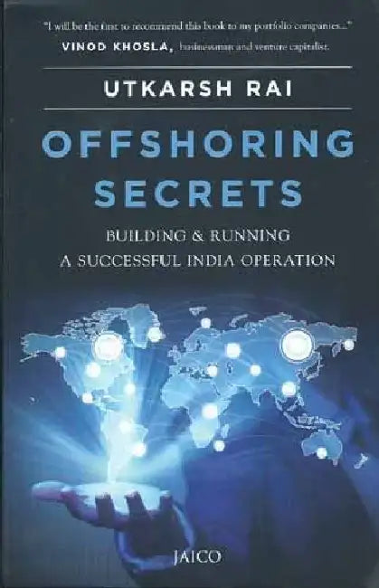 Offshoring Secrets by Utkarsh Rai