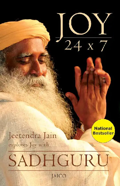 Joy 24 x 7 by Jeetendra Jain explores Joy with Sadhguru