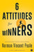 6 Attitudes for Winners by Norman Vincent Peale