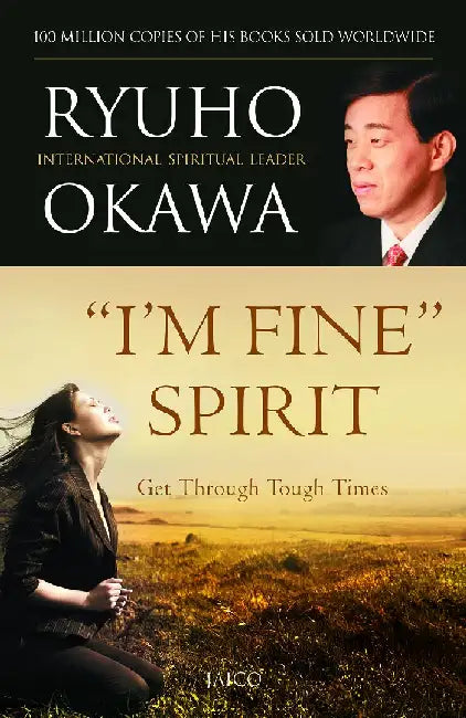 “I’m Fine” Spirit by Ryuho Okawa