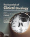The Essentials Of Clinical Oncology by Robert De W Marsh