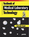 Textbook Of Medical Laboratory Technology by Ramnik Sood