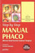 Step By Step Manual Phaco With Dvd-Rom by Ashok Garg