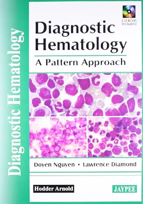 Diagnostic Hematology A Pattern Approach Cd-Rom Included by Nguyen
