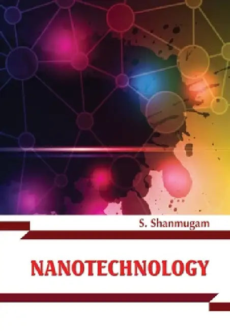 Nanotechnology by S. Shanmugam