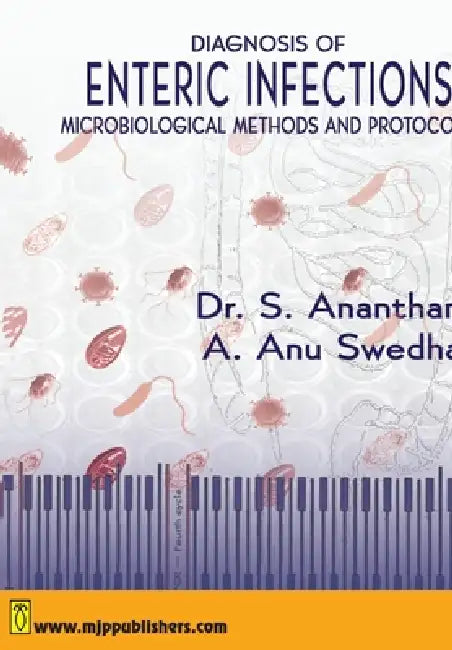 Diagnosis of Enteric Infections Microbiological methods and Protocolos by S. Ananthan