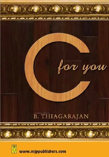 C For You by B. Thiagarajan