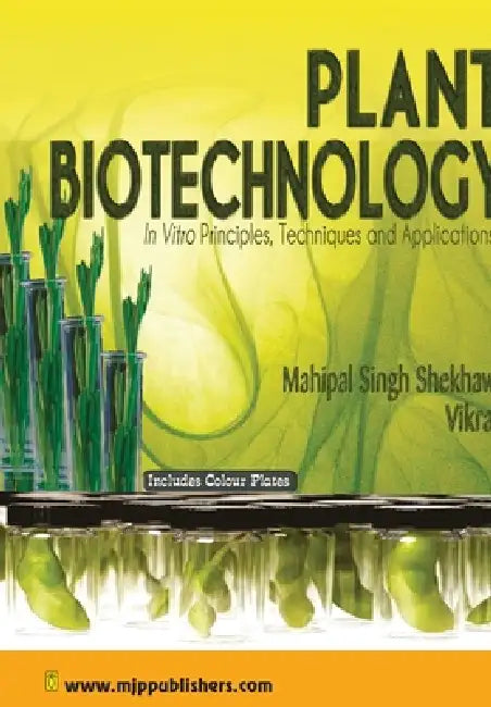 Plant Biotechnology by M. Shekhawat S